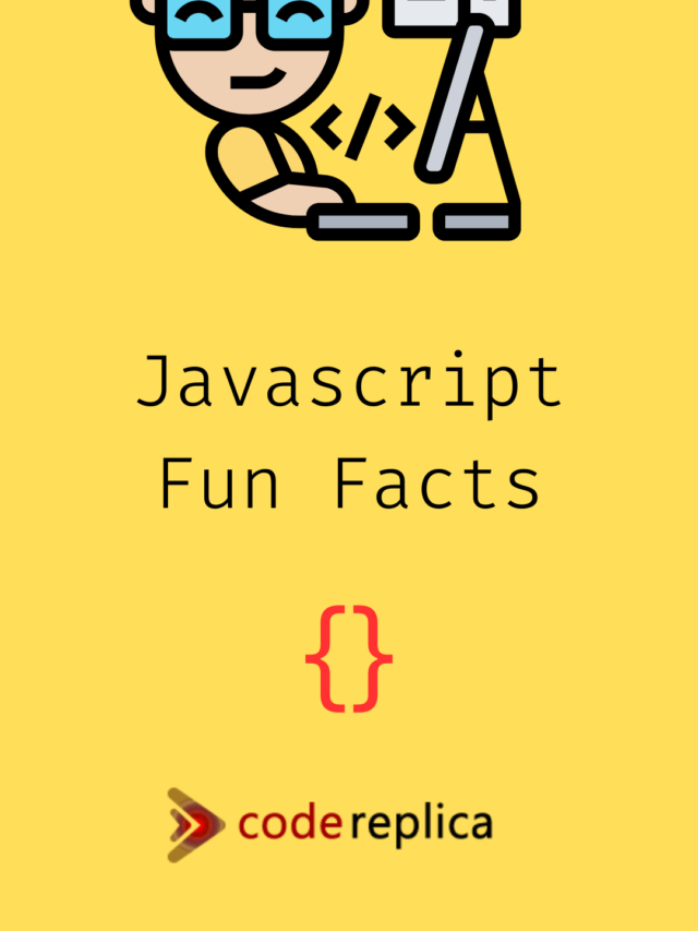 Javascript Fun Facts